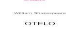 William Shakespeare - Otelo - v1trovador.weebly.com/uploads/1/4/5/7/14571700/...Ni todos podemos ser amos, ni a todos los amos podemos fielmente servir. Ahí tienes al criado humilde