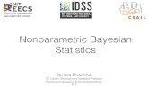 Nonparametric Bayesian Statistics - MIT · 2016. 5. 16. · •Bayesian statistics that is not parametric • Bayesian • Not parametric (i.e. not ﬁnite parameter, unbounded/ growing/inﬁnite