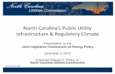 North Carolina’s Public Utility Infrastructure ...€¦ · – local distribution companies 5 – intrastate pipeline 1 motor carriers of household goods 255 small power producers
