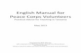 English Manual for Peace Corps Volunteers · English Manual for Peace Corps Volunteers Practical Advice for Teaching in Tanzania May 2013 Prepared by Riah Werner with materials from