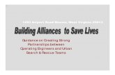 Guidance on Creating Strong Partnerships between ......• Texas Urban Search and Rescue (TX-TF1) and IUOE Local Union 178 • Oregon Urban Search and Rescue (OR-TF1) and IUOE Local