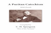 A Puritan Catechism - philmorgan.org€¦ · like this one, Sign up for Classic eBook Alerts. I am persuaded that the use of a good Catechism in all our families will be a great safeguard