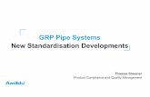 GRP Pipe Systems New Standardisation Developments · Standardization Committees ISO/TC 138/SC 6 8 • ISO/TC 138“Plastics pipes, fittings and valves for the transport of fluids”