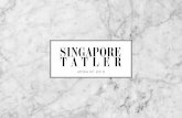 MEDIA KIT 2018 - Tatler Asia (Formerly Edipresse Media) · Edipresse Media Singapore Pte Ltd. 14 Kung Chong Road, #06-02 Lum Chang Building, Singapore 159150 T: +65 6323 1606 F: +65