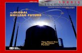 theGLOBAL NUCLEAR FUTURE · developed some nuclear fuel cycle capa-bilities without any US involvement. We expect that countries like Japan, Russia, China, South Korea, Argentina,