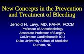 New Concepts in the Prevention and Treatment of Bleedingprofile. Transfusion 2006;46: 919-33. •Critical safety data obtained from 13 Novo sponsored clinical trials of rFVIIa in patients