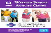 WESTEND SENIORS ACTIVITY CENTRE...55 ACTIVITY HUB 9629 – 176 Street, Edmonton, AB T5T 6B3 Ph: 780-483-1209 | Fax: 780-484-7738 Website: weseniors.ca Westend Seniors Activity Centre