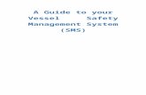 A Guide to your Vessel Safety Management System (SMS) · Web viewAll commercial vessel owners and operators have a legal requirement to implement and maintain a Safety Management