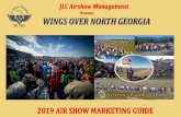 Presents WINGS OVER NORTH GEORGIA...Wings Over North Georgia Airshow Premiering the Airshow Racing Series 50,000+ Projected Attendance Safe, Action-Packed and Family-Friendly Event