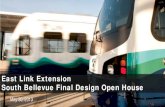East Link Extension South Bellevue Final Design Open House · 2018. 12. 5. · Tonight’s agenda • 5-7 p.m. – Open house – Meet the team – View design plans – Tell us what