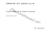 SMPTE ST 2059 v1.0 LogiCORE IP Product Guide (PG244)€¦ · SMPTE ST 2059 v1.0 5 PG244 (v1.0) April 6, 2016 Chapter 1 Overview The Xilinx® LogiCORE™ IP SMPTE ® ST 2059 core supports