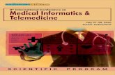 th Medical Informatics & Telemedicine...Medical Informatics Talks On: Electronic Health record Bio Medical Informatics e-Prescriptions Clinical care Informatics Radiology Images And