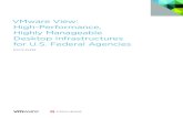VMware View: High-Performance, Highly Manageable Desktop ... · VMware View: High-Performance, Highly Manageable Desktop Infrastructures for U.S. Federal Agencies WHITE PAPER / 2