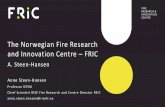 The Norwegian Fire Research and Innovation Centre FRIC · 2016: Review of Fire Research in Norway, recommendations 2018: Call for applications for fire research centres ... OFFICIAL