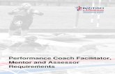 Performance Coach Facilitator, Mentor and Assessor ......Pathway to Becoming a Performance Coach Award Facilitator, Mentor and Assessor The Delivery Centres recruit to support their