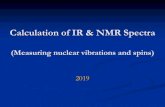 IR and NMR - TAUephraim/NMR+IR_2019.pdf · NMR Signals The number of signals shows how many different kinds of protons are present. The location of the signals shows how shielded