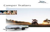 Camper Trailers · 2017. 5. 22. · EVERYTHING IS EASIER WHEN YOU HOLIDAY THE JAYCO WAY Our Camper Trailers don’t just make getting there easy – top to bottom, inside and out,