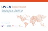 Ukrainian Venture Capital and Private Equity Overview 2015€¦ · Source: "Dealbook of Ukraine 2014-2015” by Ukraine Digital News and AVentures Capital Private Equity investments