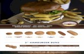 5” HAMBURGER BUNS...4” Old World Tuscan Split-Top Hamburger Bun 12 8 96 Item Number Product Name Retail Packaging Whole Grain Number in Package Case Size Case Units 5427 4” Parmesan/Black