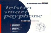 Telstra smart payphone MANUAL 1, VOLUME Alolhax.net.au/a/TlestraPayPhoneManualX2.Unlocked.pdf · The Tsp1 is able to make local, STD and IDD calls. It can also be used without coins