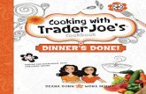 1 Tbsp Julienne Sliced Sun Dried Tomatoes, drained, and 1 ... · 58 Soups & Salads Cooking with Trader Joe’s Cookbook Dinner's Done! 59 Potato and Kale Soup This quintessential