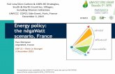 Energy Policy: the negawatt scenarion, France€¦ · Proceedings UNFCCC COP21 Side Event December 3 2015 Fair Low Zero Carbon & 100% RE Strategies, South & North Countries, Villages,