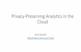 Privacy-Preserving Analycs in the Cloudjac22/talks/imperial-dd-7-11-17.pdf · Fairness Software infrastructure for data science Learning without labels Design and development of data