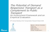 The Potential of Demand Responsive Transport as a ... · 1 The Potential of Demand Responsive Transport as a Complement to Public Transport An Assessment Framework and an Empirical