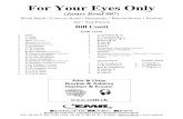 EMR 11636 For Your Eyes Only - edrmartin.com€¦ · For Your Eyes Only (James Bond 007) Wind Band / Concert Band / Harmonie / Blasorchester / Fanfare Arr.: Ted Parson Bill Conti