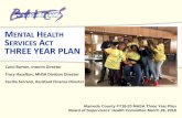 ENTAL HEALTH ACT THREE YEAR PLAN - Alameda County, …...MENTAL HEALTH SERVICES ACT THREE YEAR PLAN Carol Burton, Interim Director Tracy Hazelton, MHSA Division Director . Cecilia