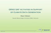 OF CLIMATE DATA ENERATION · OPAC 2010 4 ¤Main responsibility of the GRAS SAF is to provide data from GRAS onboard the series of MetOp satellites and follow-on missions (post-EPS