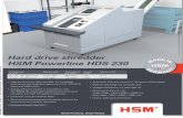 Hard drive shredder - itsoffice.com.my · † High-performance data shredder for shredding hard drives and magnetic tapes up to 3.5", CD / DVD, discs and USB sticks. † Energy-efficient