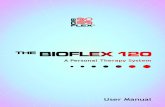 BIOFLEX 120 · Introduction The BioFlex 120, for the first time in the history of the application of light therapy, has the capacity to deliver automated, pre-programmed treatment