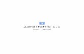 ZaraTraffic 1 - ZaraStudio · 1. Introduction ZaraTraffic is an application for automatic generation of spot schedules, which are later imported and played by ZaraStudio. Besides,