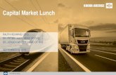 Capital Market Lunch · Knorr-Bremse Group Knorr-Bremse Capital Market Lunch –Agenda 2 1. Introduction Ralph Heuwing 2. Financial results H1/19 Ralph Heuwing 3. Deep Dive CVS Dr.