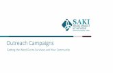 SAKI TTA: Strategies for Building Effective Outreach Campaigns · Community Outreach-The Promise Initiative Hotline-Local and Regional Media ... and the community. Outreach Campaign