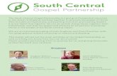 The South Central Gospel Partnership is a group of ...€¦ · The South Central Gospel Partnership is a group of Evangelical churches in the South Central region of England working