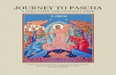 JOURNEY TO PASCHA - St. Nektarios Orthodox Churchstnektariosdfw.org/wp-content/uploads/2012/10/JOURNEY-TO-PASCHA.pdfSacrament of Holy Communion. The faithful receive Holy Communion