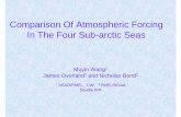 Comparison Of Atmospheric Forcing In The Four Sub-arctic Seas€¦ · especially between winter and spring. The interannual variations in winter tend to be anti-correlated between