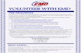 VOLUNTEER WITH EMD...IS -100.b Introduction to the Incident Command System, ICS 100 ♦ IS -ICS for Single Resources and Initial Action Incidents200.b ♦ IS - 700.a National Incident