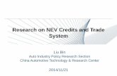 Research on NEV Credits and Trade System · NEV credit market shall be built to allow the credit trade between enterprises. 8 Ⅳ. Basic Idea of Implementing NEV Credit Trades When
