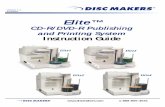 CD-R/DVD-R Publishing and Printing System Instruction Guide · T 1-888-800-4041 5 Description The Elite is a one, two, three, or four-writer desktop CD-R or DVD/CD-R dupli-cation