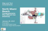 North Miami BeachJan 28, 2015  · Plan (Mixed Use Districts) January 28, 2015 Presentation to the Miami-Dade County Community Image Advisory Board. North Miami Beach Strategic Plan