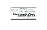 Strategic Plan for FY 2007-2011 - Welcome to TREC · Texas Real Estate Commission Post Office Box 12188 1101 Camino La Costa Austin, Texas 78711 Austin, Texas 78752 (512) 459-6544