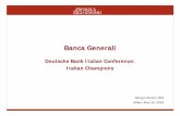 Deutsche Bank Italian Conference: Italian Champions...4 Banca Generali CEO Presentation at the Deutsche Bank Italian Champions Conference – Milan, May 28, 2009 1Q09 net profit at