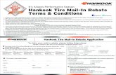 It’s Always Performance Season Hankook Tire Mail-In Rebate ...tbc.scene7.com/is/content/TBCCorporation/Online...Web search engine (ex. Google, Yahoo, etc.) Friends / Family Manufacturer's