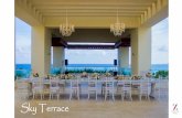 Presentación de PowerPoint€¦ · Sky Terrace Semi-covered Terrace with a splendid view on the Bay of Cancun. Capacity: Ceremony: Up to 150 Guest Cocktail: Up to 150 Guests Reception: