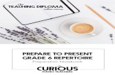 PREPARE TO PRESENT GRADE 6 REPERTOIRE · Mike Cornick Modulations (from Blue Piano) Dello Joio Moderate (1st movt from Suite for Piano) Khachaturian Study (No. 5 from Pictures of