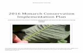2016 Monarch Conservation Implementation Plan · Education is a key component of successful conservation. Our science-based approach to monarch conservation allows us to target our