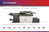 Lexmark XM9145, XM9155, XM9165€¦ · we strive to maintain best practices for sustainability, Lexmark’s commitment to corporate social responsibility is global in reach, ... customizable